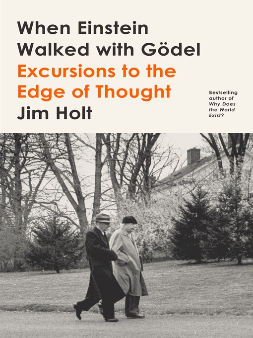Title details for When Einstein Walked with Gödel by Jim Holt - Wait list
